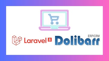 Dolibarr y Laravel - Proyecto de e-Commerce en desarrollo - 2023