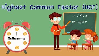Highest Common Factor HCF | Mathematics | P.6