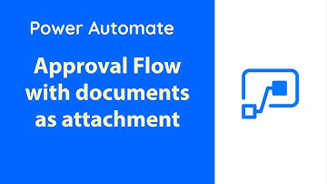 PowerAutomate - Approval Flow with Attachments