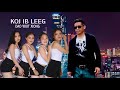 Koj ib leeg fast version  dao wijit xiong official mv 20222023