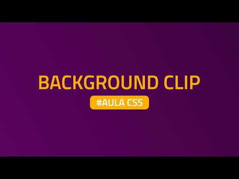 Background Clip | Aula de #CSS