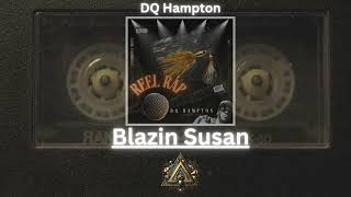 8.Blazin Susan Reel Rap Visualizer