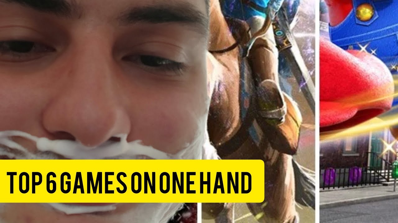 top 6 best games i've played all my life with one hand