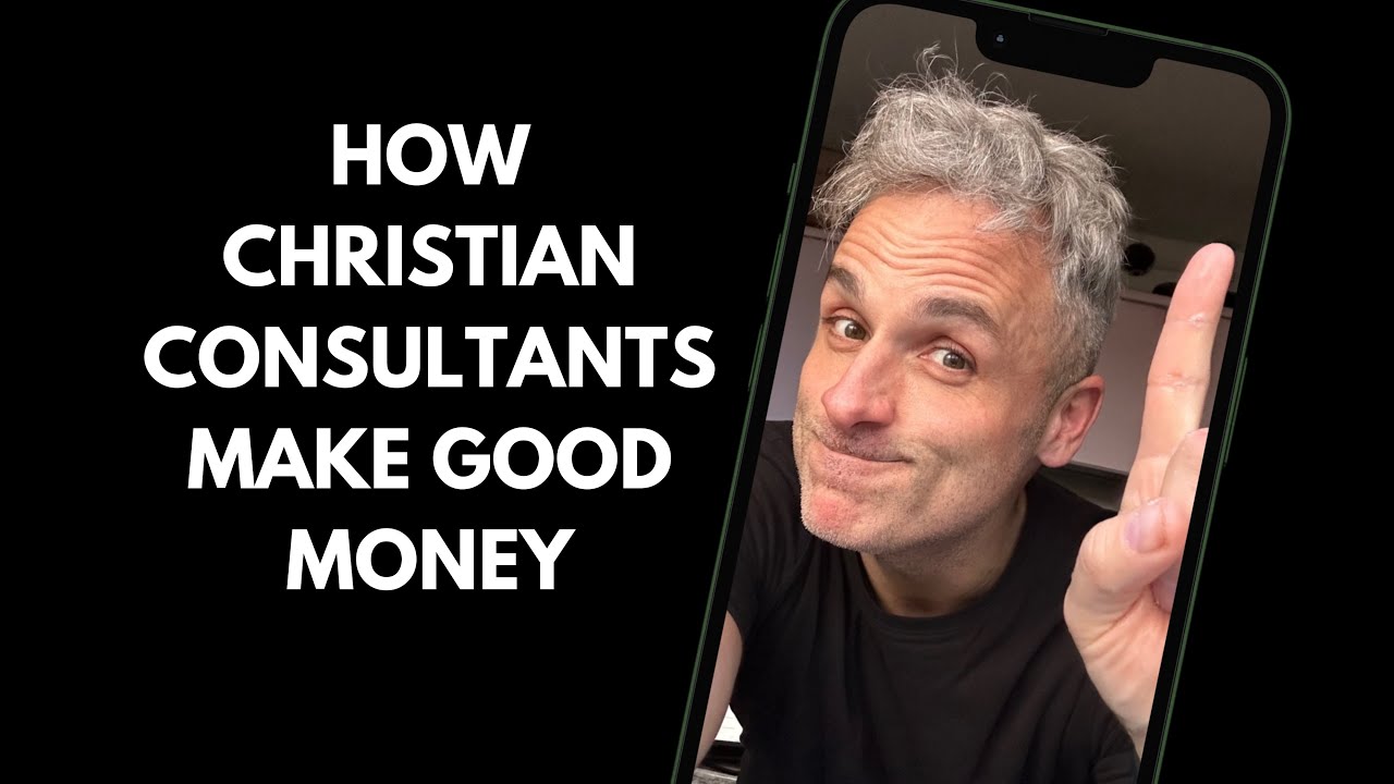 How do Christian Consultants make GOOD money selling what they know?