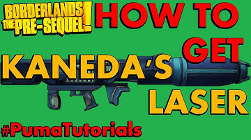Borderlands: The Pre-Sequel! Legendary Weapons Guide - Kaneda