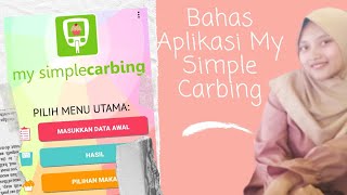 BAHAS APLIKASI MY SIMPLE CARBING (APLIKASI GIZI) screenshot 4