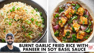 Burnt Garlic Fried Rice with Soy Basil Paneer | होटेल जैसा फ़्राइड राइस और पनीर | Chef Sanjyot Keer screenshot 4