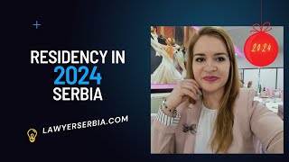 Residency in Serbia - 2024 ( BIG Updates! )