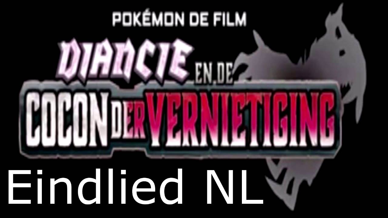 Pokémon 17 Diancie en de Cocon der Vernietiging Eindlied Nederlands [Dutch] Ja Dan Ben Je Vrij