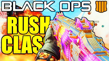 MOST OVERPOWERED RUSHING CLASS SETUP BLACK OPS 4 BEST CLASS SETUPS IN BLACK OPS 4! (BO4 RUSH CLASS)