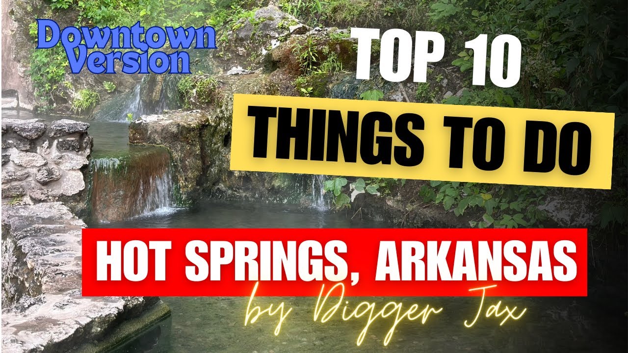 Top 10 Things to Do & Eat in Downtown Hot Springs Arkansas!! YouTube