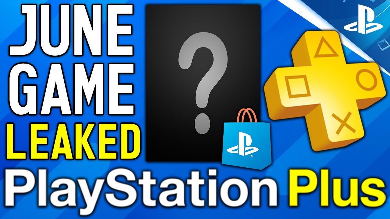 PS Plus June Game LEAKED, BIG PlayStation Plus Update + More