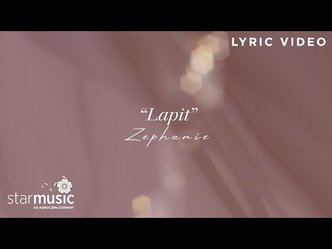 Lapit - Zephanie (Lyrics)