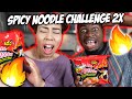 SPICY NOODLES CHALLENGE ! 2X SPICY ! Couples Edition !