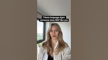 7 body language signs someone does NOT like you