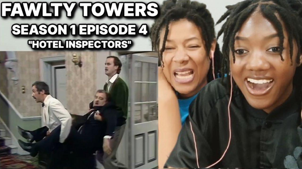 Fawlty Towers S1 E4 "Hotel Inspectors" | AMERICAN MOTHER DAUGHTER FIRST TIME WATCHING Reaction