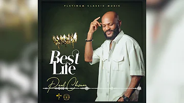 Paul Chisom - Best Life
