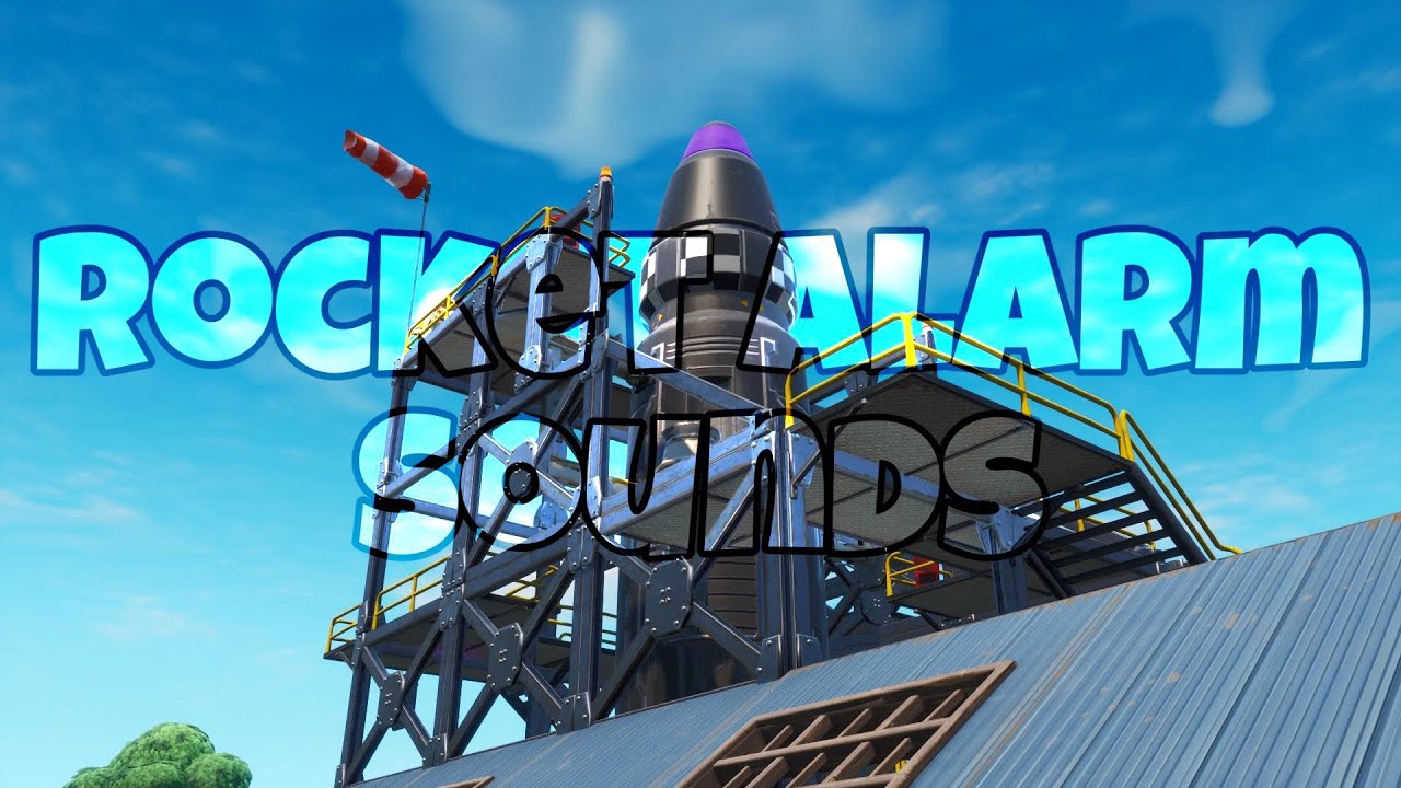 Fortnite Rocket Alarm Sound *LIVE EVENT SOON* - YouTube