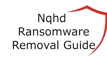 Nqhd File Virus Ransomware [.Nqhd ] Removal and Decrypt .Nqhd Files