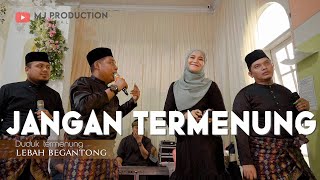 LAGU LUCU JANGAN TERMENUNG - LEBAH BEGANTONG | MJ PRODUCTION MEDAN