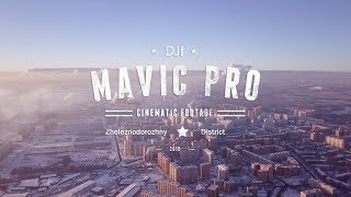 DJI Mavic Pro - Cinematic Video