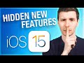 10 Hidden NEW Features in iOS 15