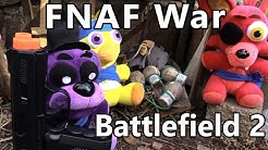 FNAF plush War- Battlefield 2