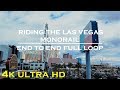 Las Vegas monorail video - riding the entire monorail system and getting great views [4k video]