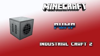 Pump 💎 Industrial Craft 2 Tutorial 💎 English