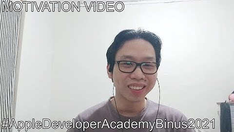 HENDARTO KENNELY _ Be a World Class Developer _ #AppleDeveloperAcademyBinus2021