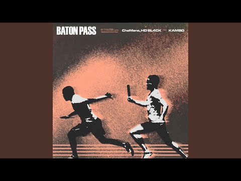 BATON PASS (Feat. KAMBO)