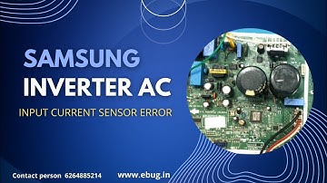 Learn to repair Samsung InverterAC PCB-Input current sensor error || सैमसंग में इनपुट करंट सेंसर एरर
