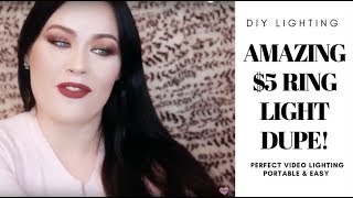 AMAZING $5 RING LIGHT DUPE! EASY DIY LIGHTING FOR YOUTUBE & MAKEUP!