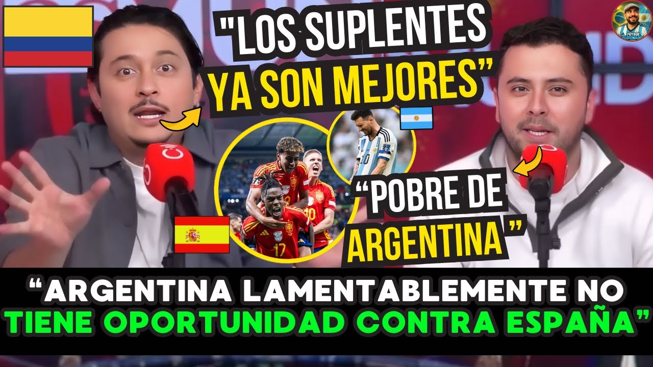 🇨🇴🔥POLÉMICA TOTAL: en CALIDAD, ESPAÑA ES MEJOR que ARGENTINA, hasta los SUPLENTES son SUPERIORES