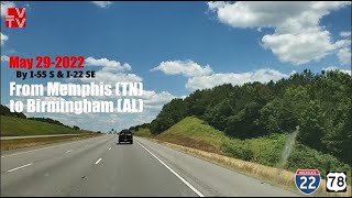 Tennessee & Mississippi /Alabama Traffic : Memphis to Birmingham (Along the I-55 S/US-78/I-22 SE)