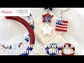 Online Class: Easy Patriotic Jewelry and Keychains with Blue Moon | Michaels