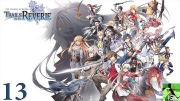 Trails into Reverie (PS5) - First Playthrough, Part 13