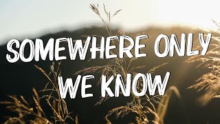 Download Lagu Somewhere Only We Know - Keane (Lyrics) || Ed Sheeran, Rosa Linn (Mix Lyrics) MP3 Download Lagu Somewhere Only We Know - Keane (Lyrics) || Ed Sheeran, Rosa Linn (Mix Lyrics) MP3