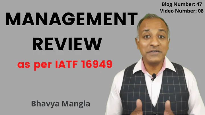 Management Review | IATF 16949 / ISO 9001 | English | Bhavya Mangla