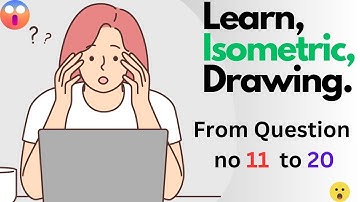 Isometric Drawing | From Question No. 11 to 20 😱 | #ioe  #PU #kU #drawingtutorial #ctevt
