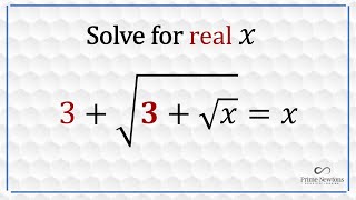 3 + Rad(3 + Rad(x)) = x  (Infinitely nested radical)