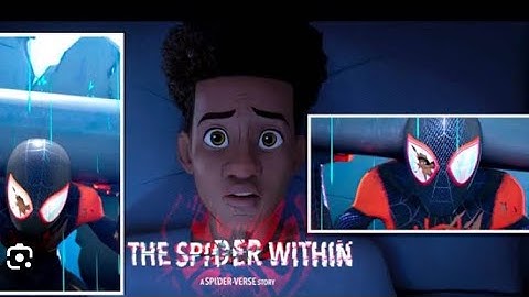 Malachiii - Make it out Alive (music  video) The Spider Within a spider verse story