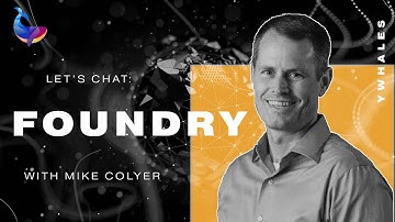 Deep Dive into Bitcoin Mining & Future of Crypto | Mike Colyer | Foundry