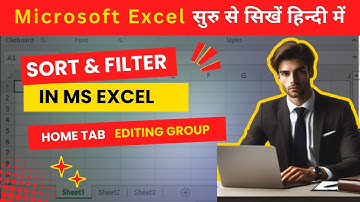 How to use Sort and Filter in MS Excel | Editing Group | MS Excel Tutorial