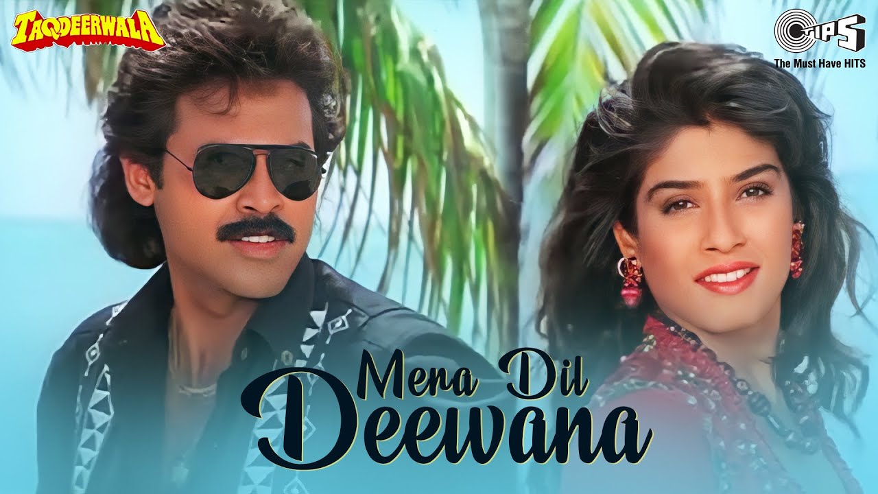 Mera Dil Deewana  Taqdeerwala  Raveena Tandon Venkatesh  Abhijeet Bhattacharya Alka Yagnik