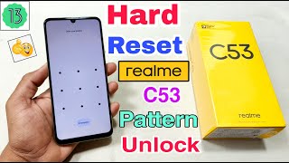 Realme C53 Hard Reset | Realme (rmx3762) Pattern Unlock | Realme c53 Password forgot Without Pc |