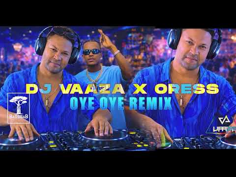 Dj Vaaza × Oress - Oye Oye remix 2k26(officiel gasy mix)