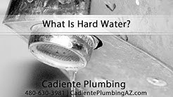 What Is Hard Water? Explained By Mesa Plumber Brett Cadiente