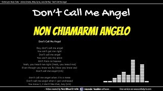 Ariana Grande, Miley Cyrus, Lana Del Rey - Don't Call Me Angel - traduzione italiano + testo inglese