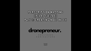 PRESCRIPTION MAPPING PART 1 | CREATING NDVI INDEX ON PIX4D FIELDS
